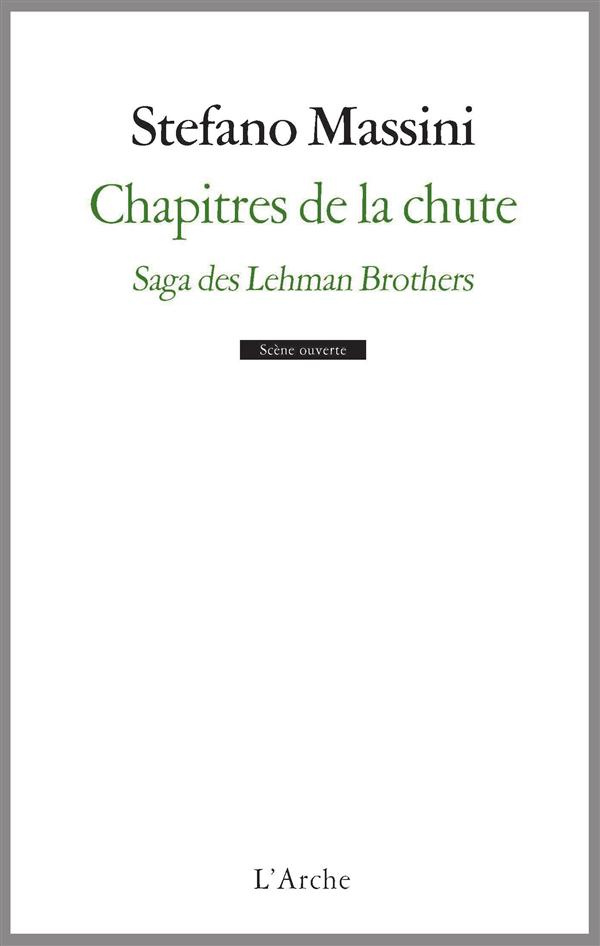 Chapitres de la chute. Saga des Lehman Brothers