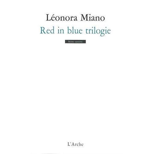 Red in blue trilogie. Inclut Révélation ; Sacrifices ; Tombeau