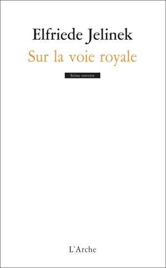 Sur la voie royale