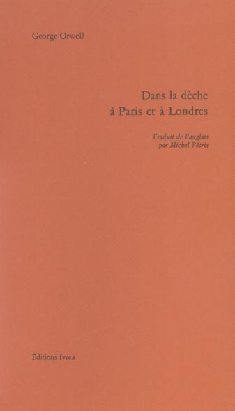 Dans la dèche à Paris et à Londres