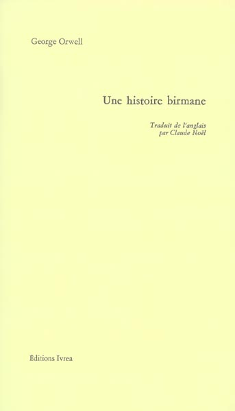 Une histoire birmane