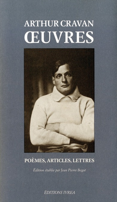 Oeuvres. Poèmes, articles, lettres