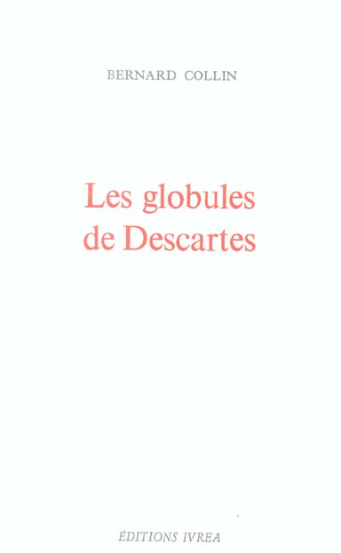 Les globules de Descartes