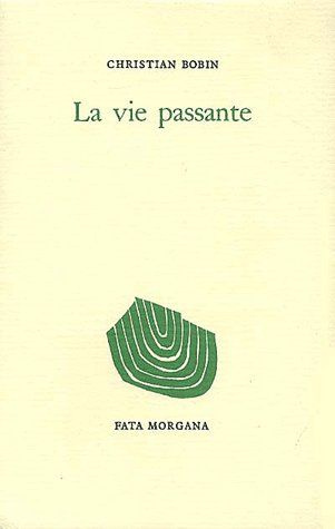 La vie passante