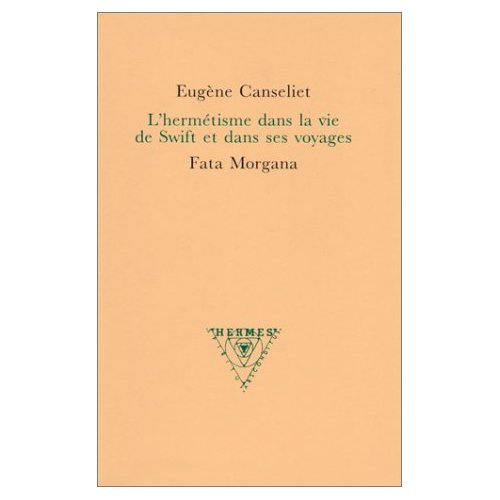 L'hermétisme dans la vie de Swift et dans ses voyages