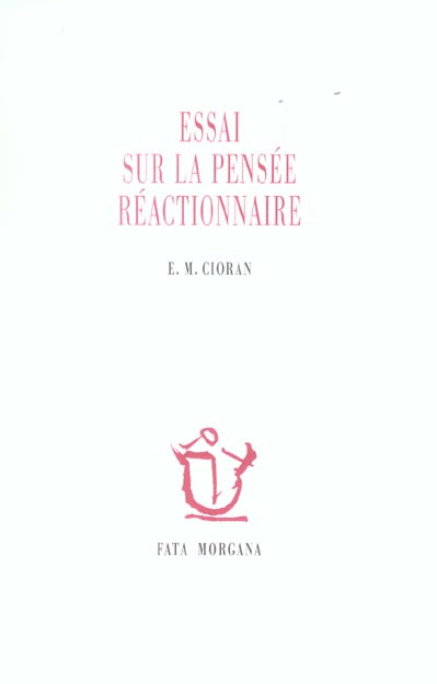 Essai sur la pensée réactionnaire