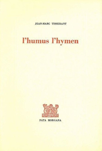 L'HUMUS, L'HYMEN