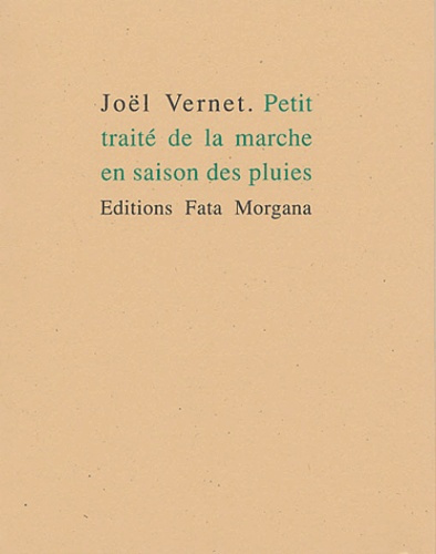 Petit traité de la marche en saison des pluies