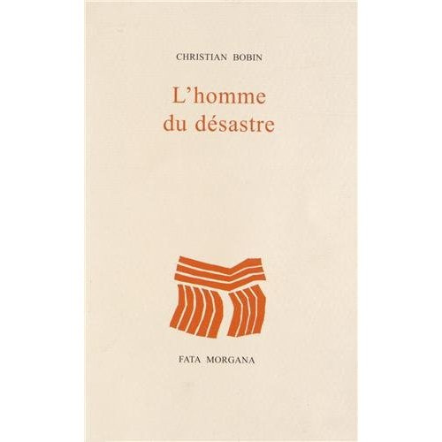 L'homme du désastre