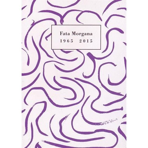 Fata Morgana 1965-2015