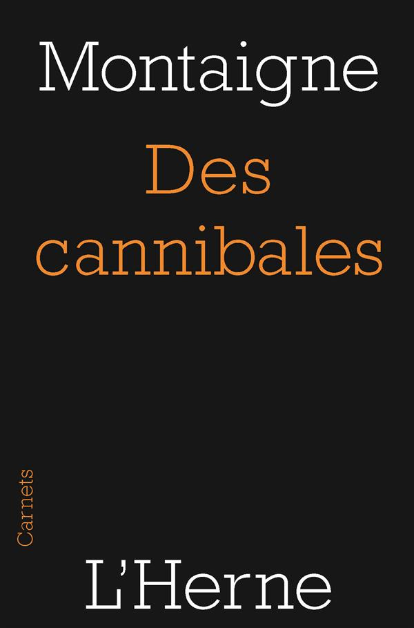Des cannibales