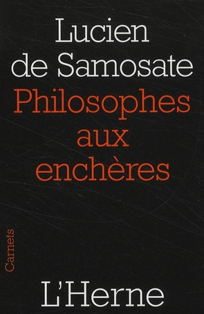 Philosophes aux enchères. Et autres textes