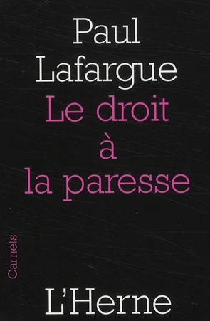 Le droit à la paresse