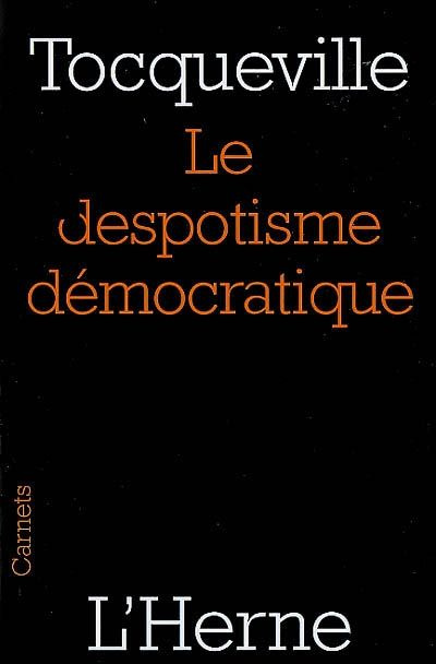 Le despotisme démocratique