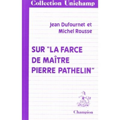 SUR LA FARCE DE MAITRE PATHELIN.