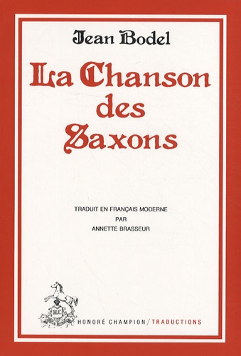 LA CHANSON DES SAXONS.TRADUCTION EN FRANCAIS MODERNE