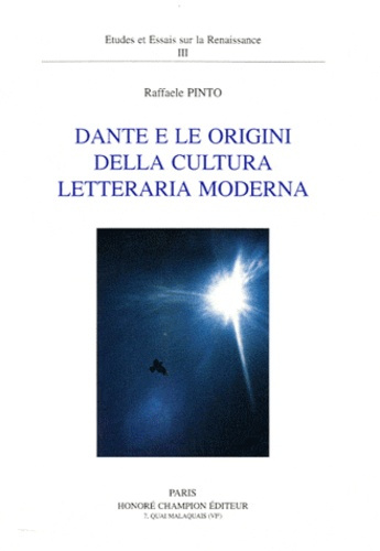 DANTE E LE ORIGINI DELLA CULTURA LETTERARIA MODERNA.