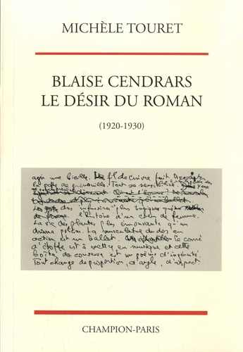 BLAISE CENDRARS. LE DESIR DU ROMAN. (1920-1930).