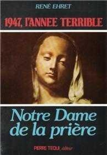 Notre Dame de la Prière 1947