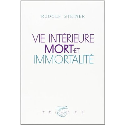 Vie intérieure, mort et immortalité