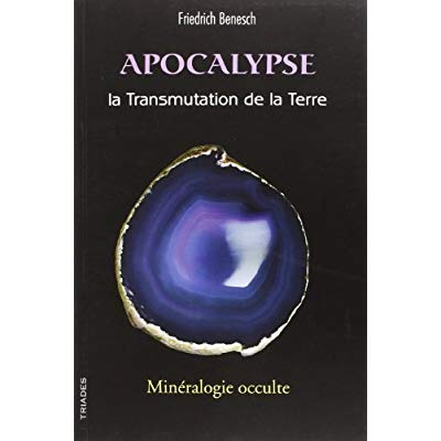 Apocalypse, La Transmutation De La Terre