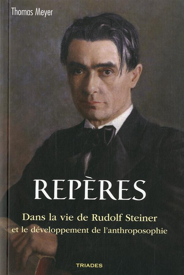 Repères Dans La Vie De Rudolf Steiner
