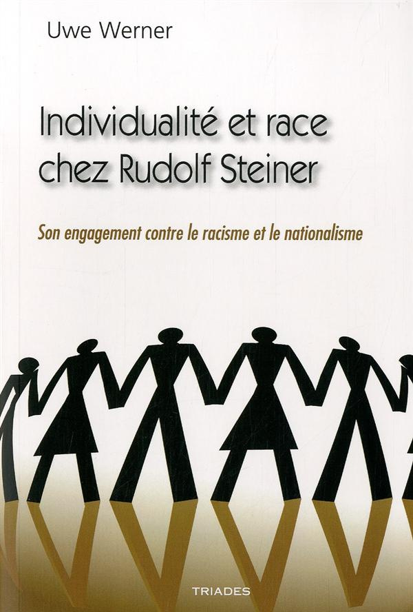 Individualité Et Race Chez Rudolf Steiner