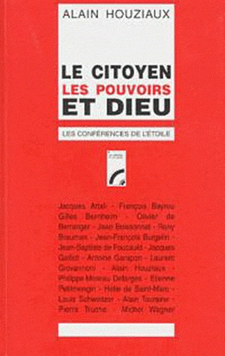 Le citoyen, les pouvoirs et Dieu