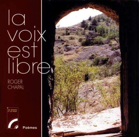 La voix est libre. Poèmes