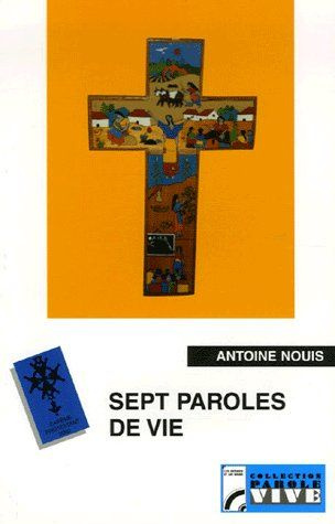 Sept paroles de vie. Carême Protestant 2000 sur France Culture
