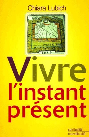 Vivre l'instant présent