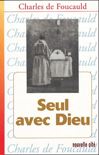 Seul avec Dieu