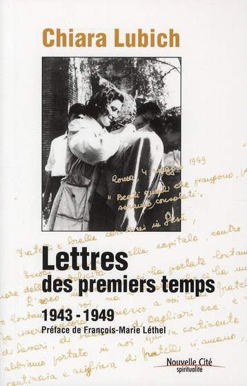 Lettres des premiers temps. 1943-1949