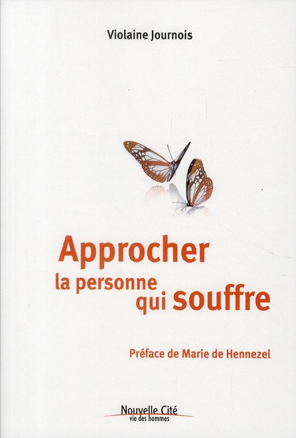 Approcher la personne qui souffre