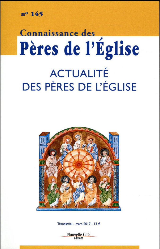 Connaissance des Pères de l'Eglise N° 145 : La fraternité
