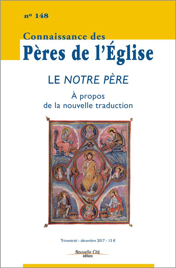 Connaissance des Pères de l'Eglise N° 148