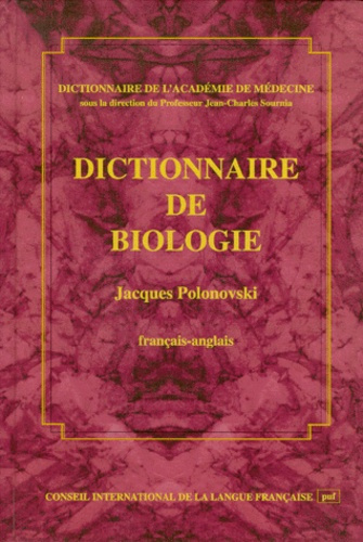 DICTIONNAIRE DE BIOLOGIE FRANC-ANGL.