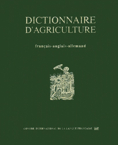 DICT. D'AGRICULTURE FRANC-ANGL-ALL.