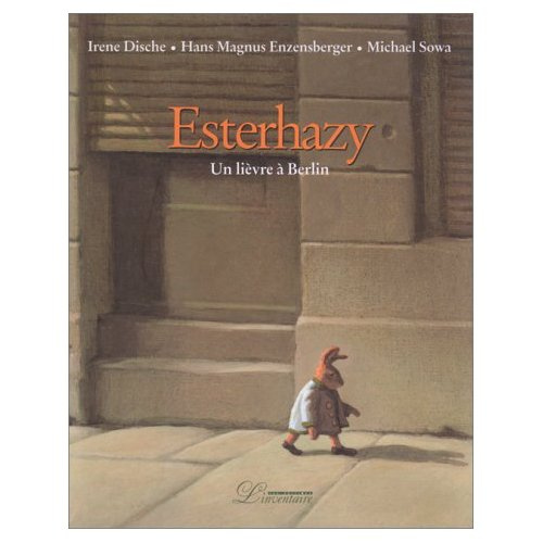 Esterhazy. Un lièvre à Berlin