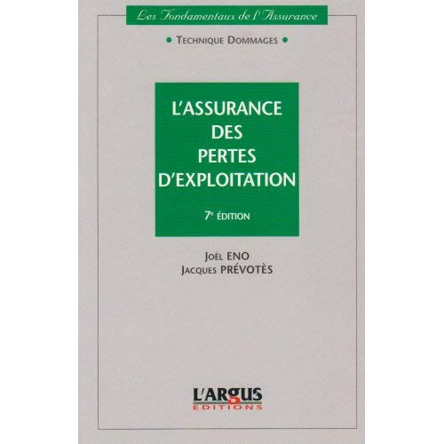 L'ASSURANCE DES PERTES D'EXPLOITATION