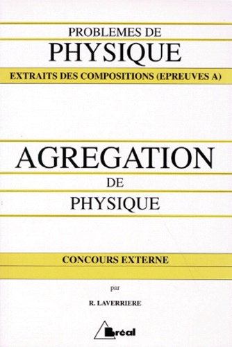 AGREGATION DE PHYSIQUE PROBLEMES DE PHYSIQUE