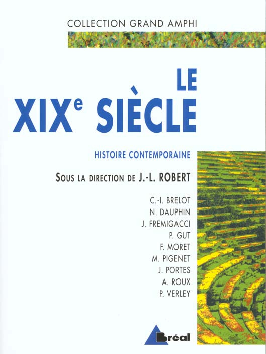 Histoire contemporaine. Tome 1, Le XIXe siècle