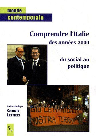 Comprendre l'Italie des années 2000. Du social au politique