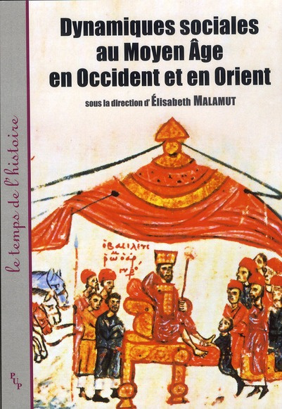 Dynamiques sociales au Moyen Age en Occident et en Orient