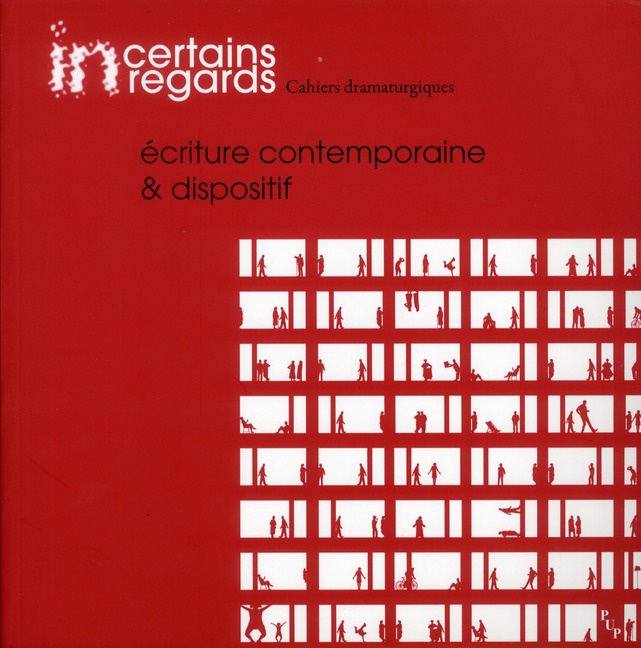 Incertains regards N° 1 : Ecriture contemporaine & dispositif. Avec 1 CD audio