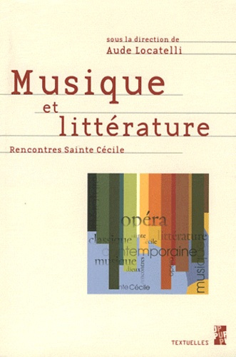Musique et littérature. Rencontres Sainte Cécile