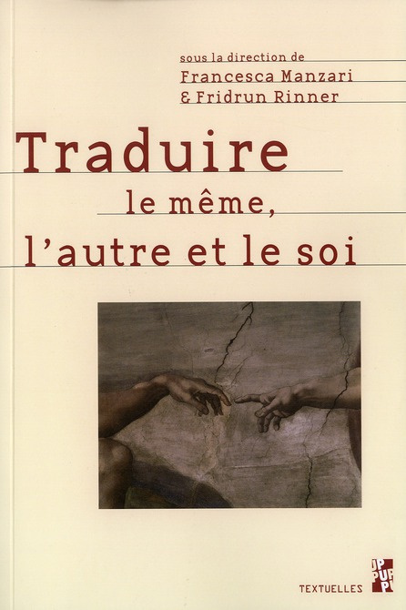 Traduire le même, l'autre et le soi