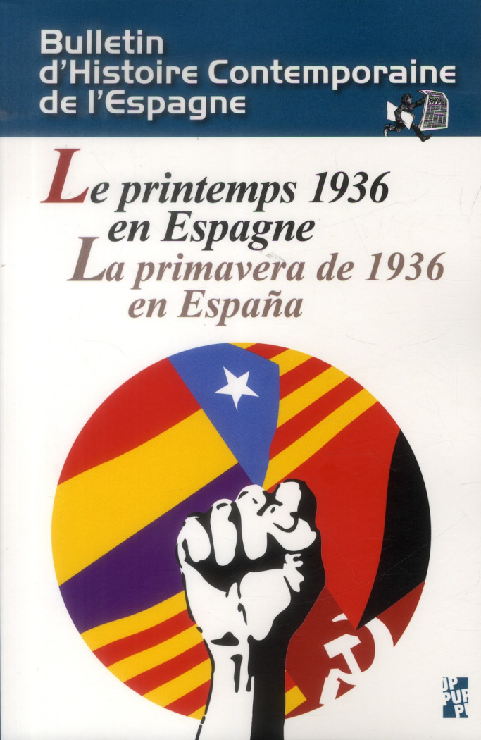 Bulletin d'Histoire Contemporaine de l'Espagne N° 48 : Le printemps 1936 en Espagne