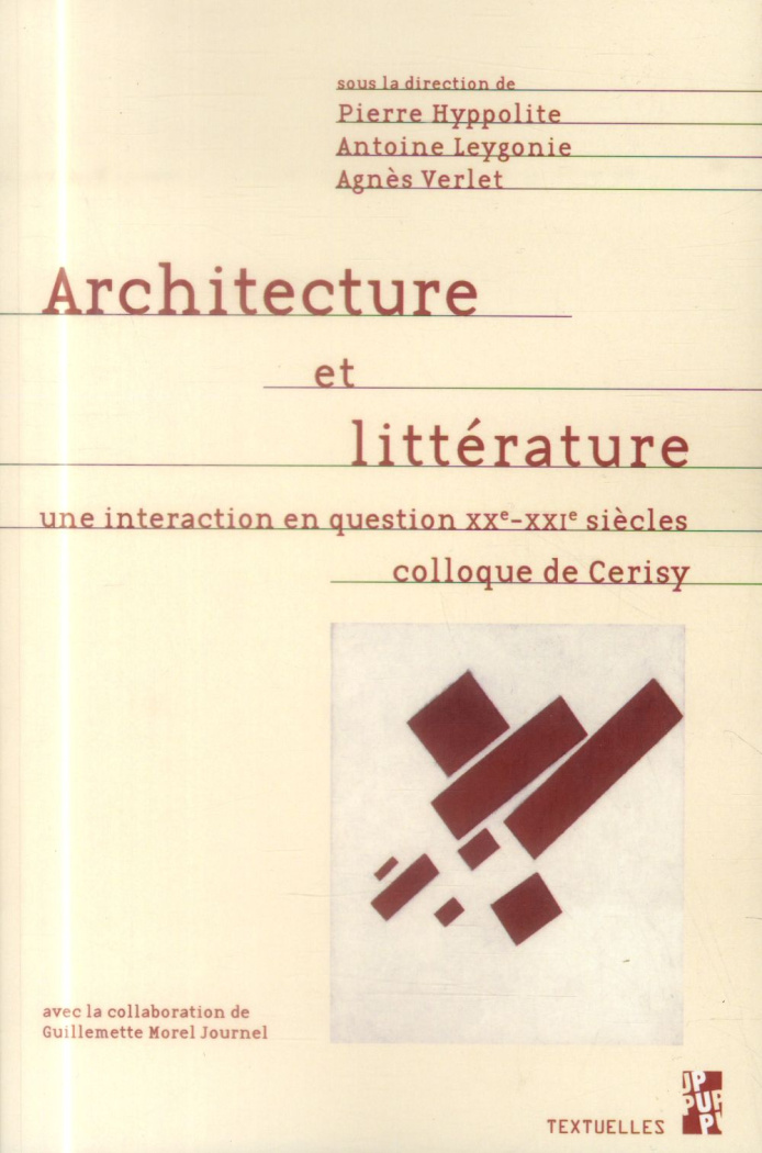 Architecture et littérature. Une interaction en question (XXe-XXIe siècles)