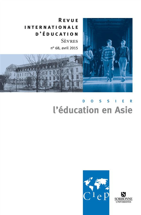 Revue internationale d'éducation N° 68 avril 2015 : L'éducation en Asie